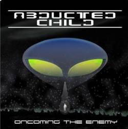 Abducted Child : Oncoming the Enemy